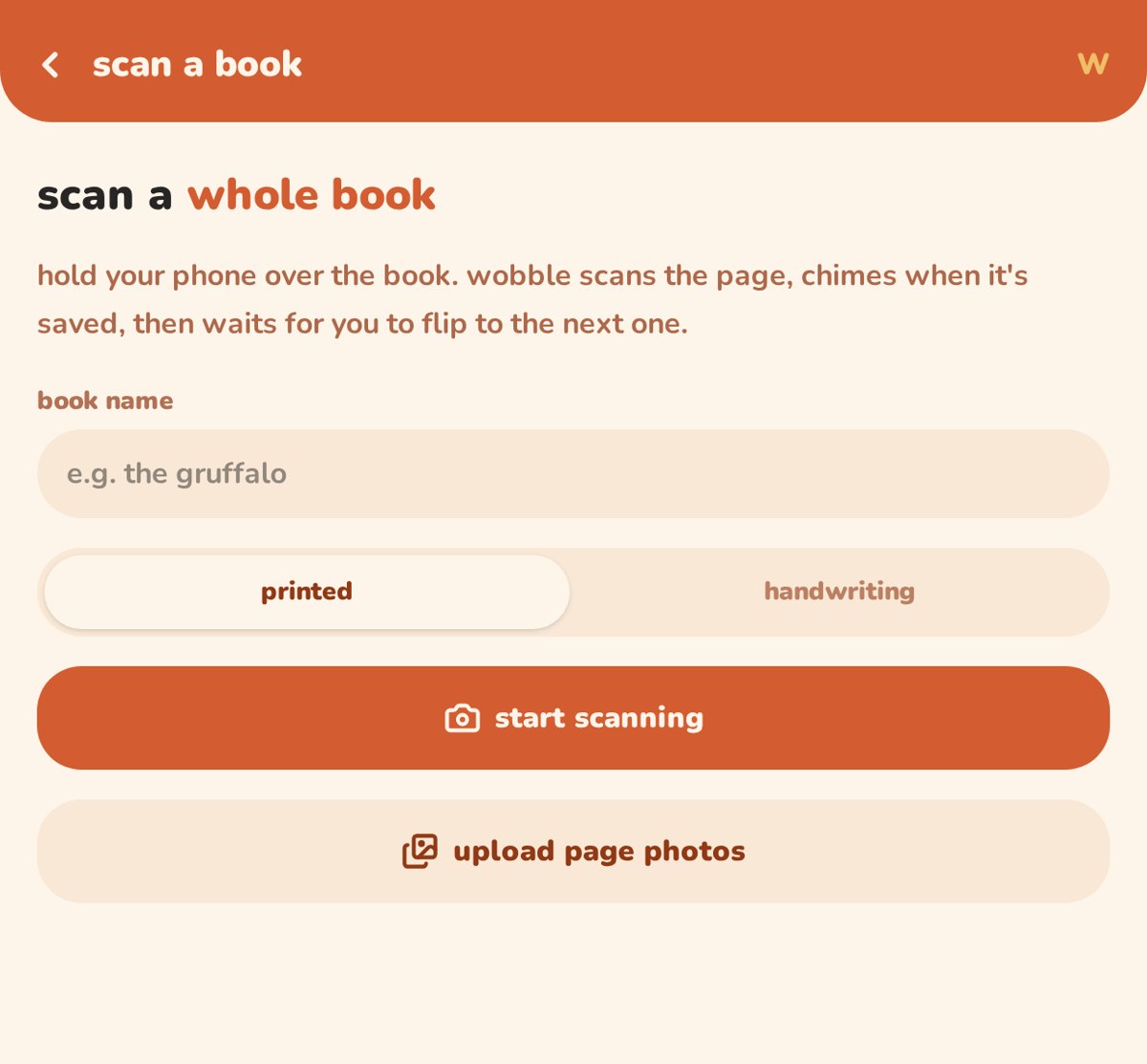 Screenshot of the Wobble scan a whole book screen with book name, printed or handwriting and start scanning